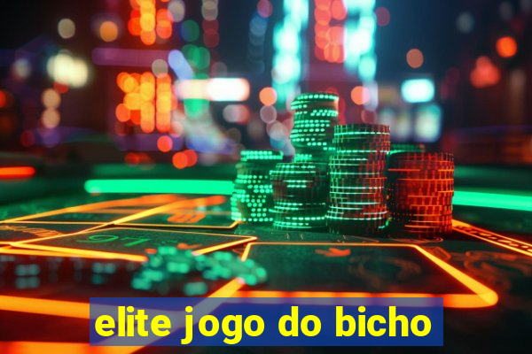 elite jogo do bicho